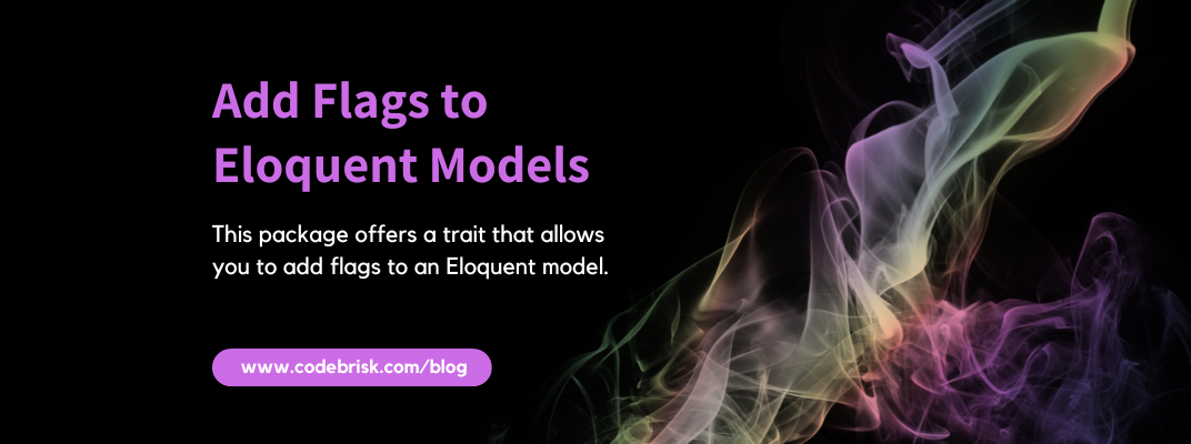 Easily Add Flags to Your Eloquent Models in Laravel cover image